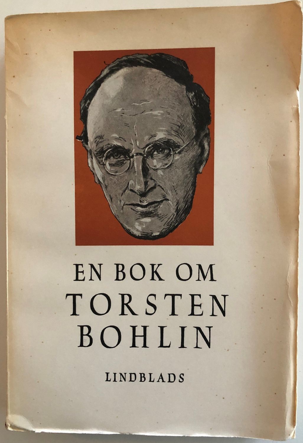 En bok om Torsten Bohlin - redaktörer Bo Bengtson och Gunnar Åkerstedt