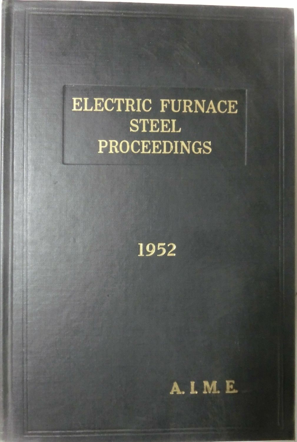 Electric Furnace Steel Proceedings 1952 vol.10