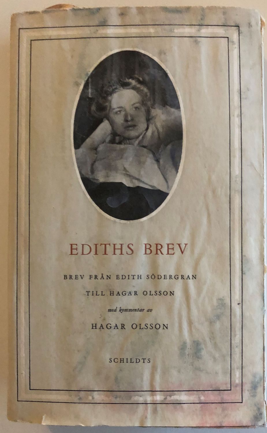 Ediths brev - Brev från Edith Södergran till Hagar Olsson