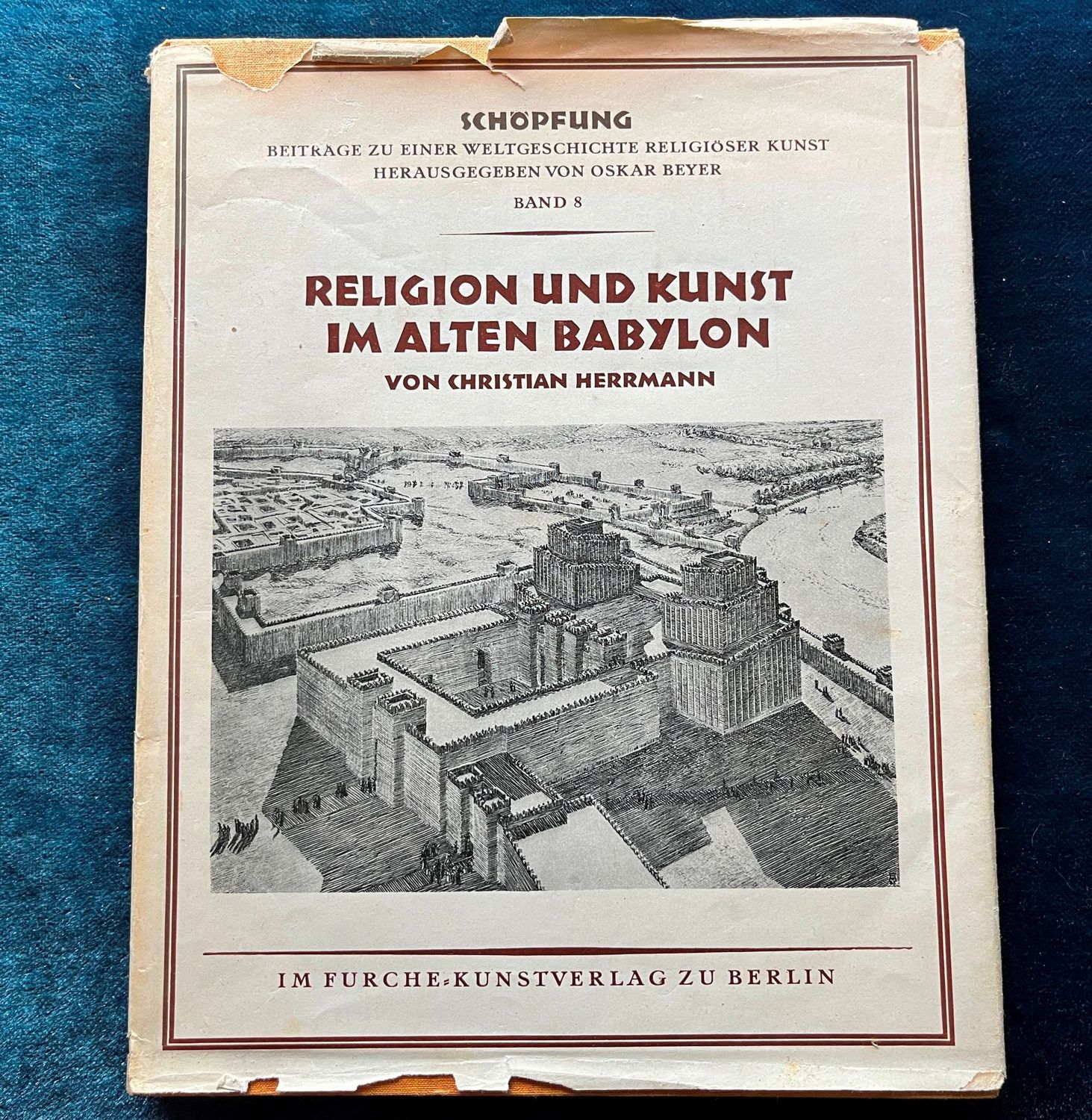 Religion und Kunst im Alten Babylon - Christian Herrmann