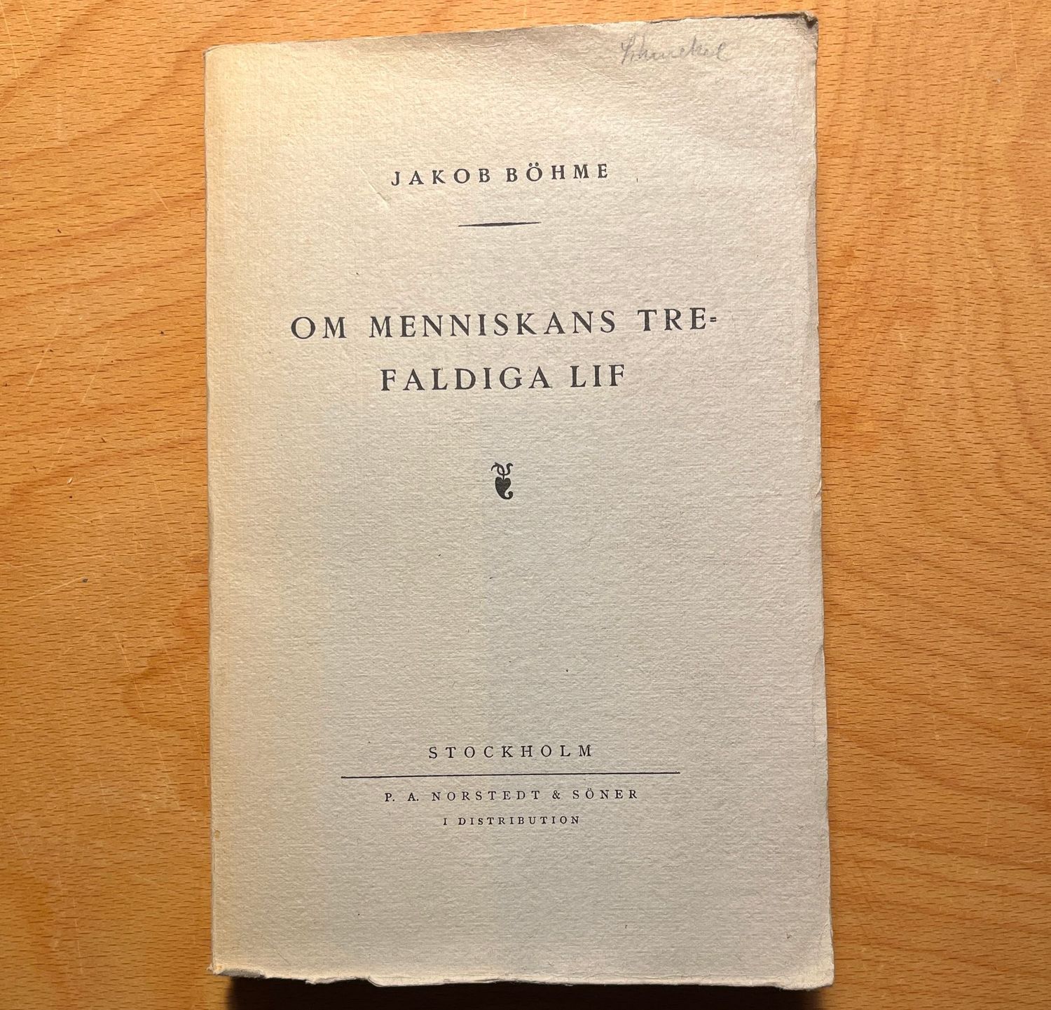 Om menniskans trefaldiga lif - Jakob Bšhme