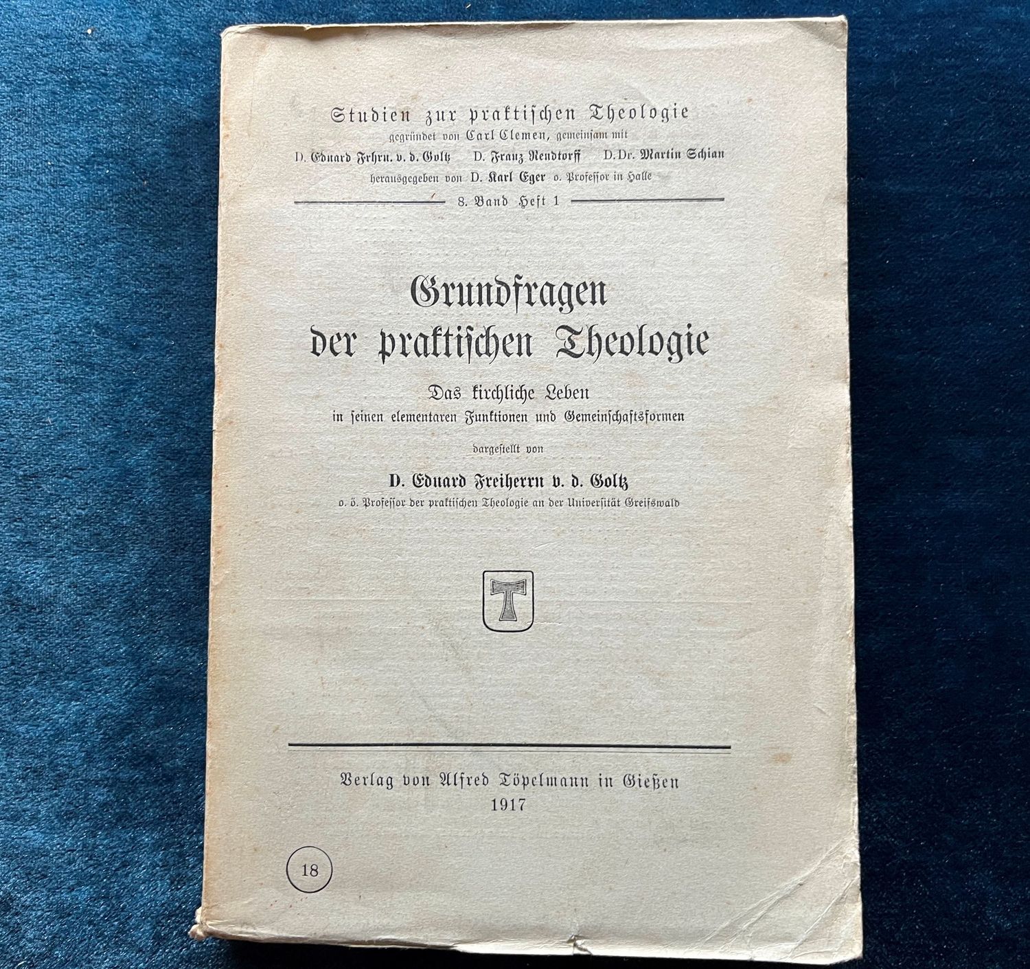Grundfragen der praktischen Theologie - D Eduard v Goltz