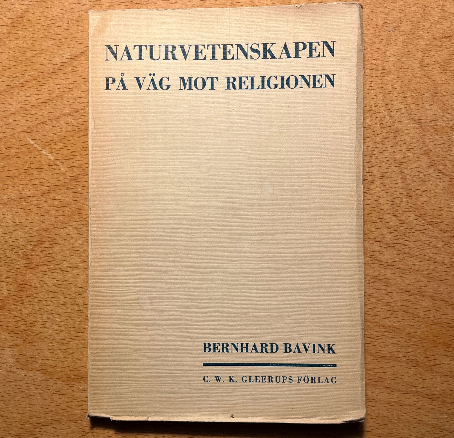 Naturvetenskapen pŒ vŠg mot religionen - Bernhard Bavink