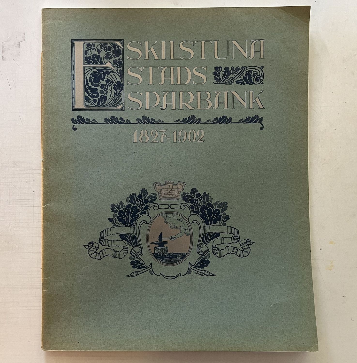 Eskilstuna Stads Sparbank 1827 - 1902