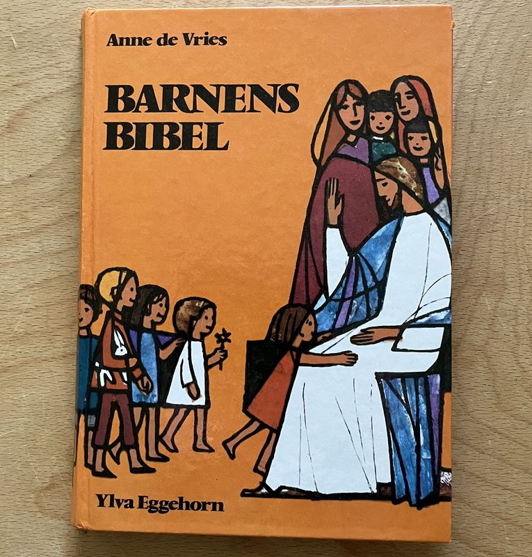 Barnens bibel - Anne de Vries Barnens bibel - Anne de Vries