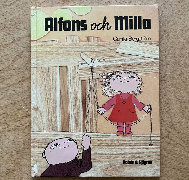 Alfons och Milla - Gunilla Bergström Alfons och Milla - Gunilla Bergström