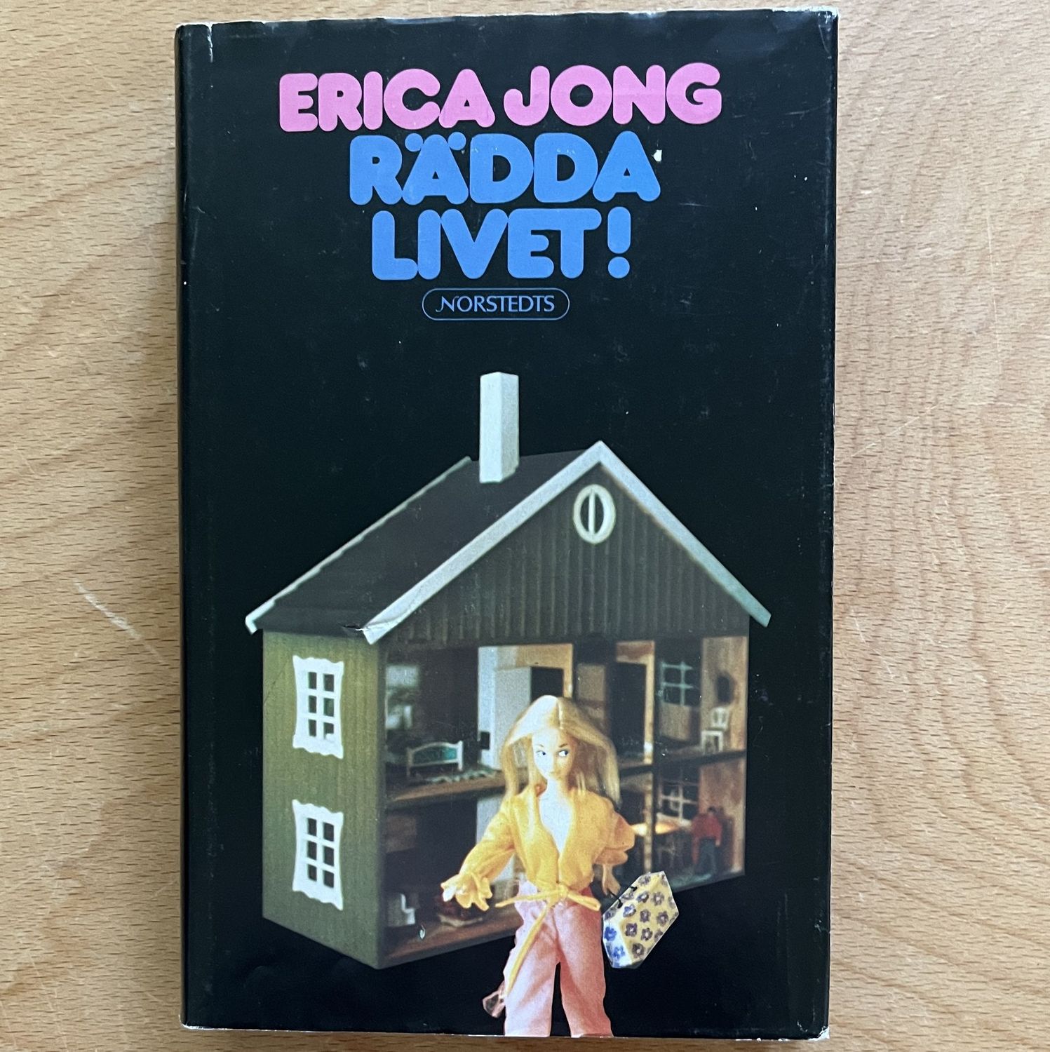 Rädda livet! - Erica Jong