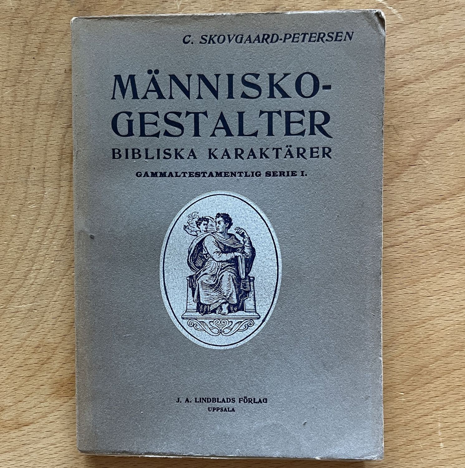 Människogestalter Bibliska karaktärer, Gammeltestamentlig serie 1.