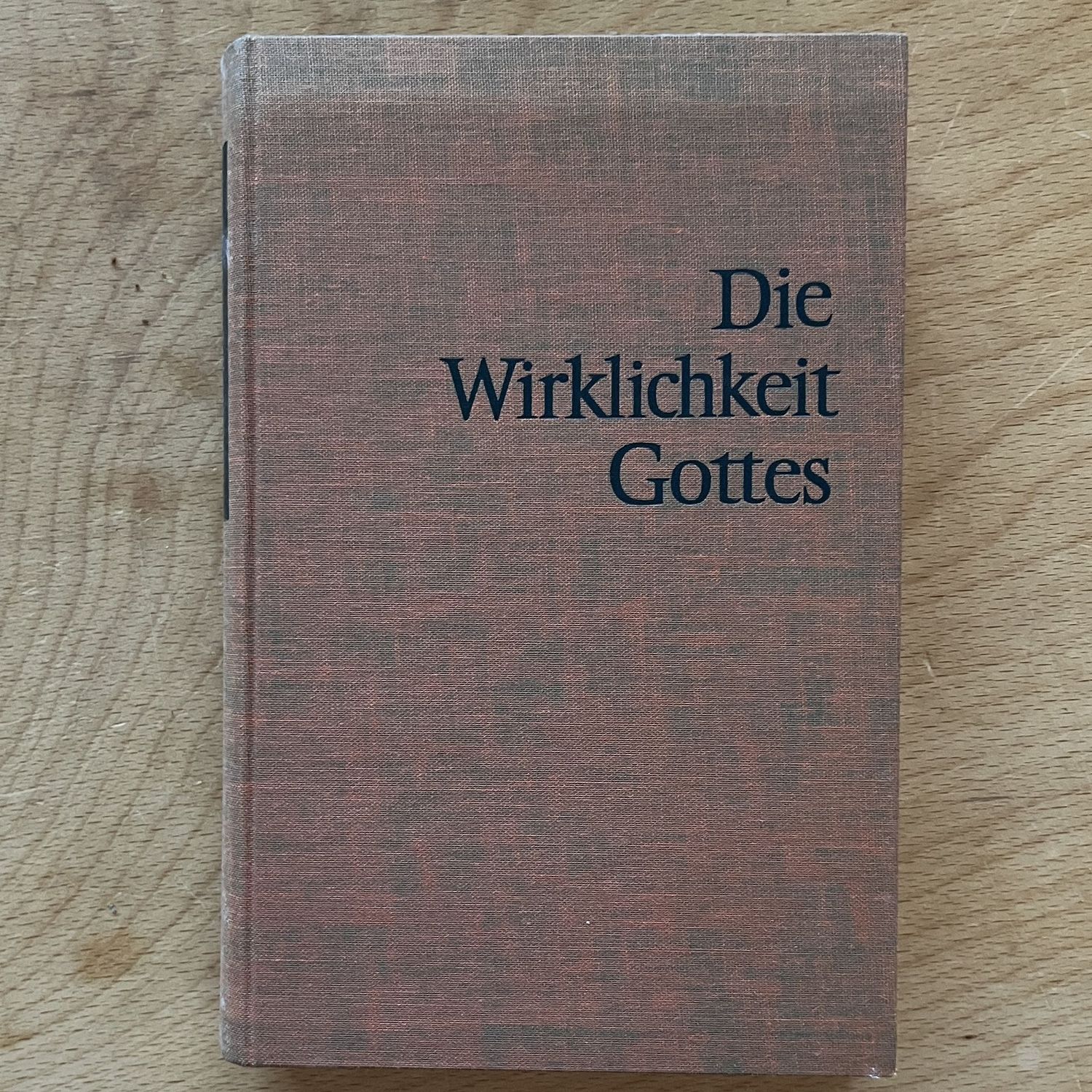 Die Wirklichkeit Gottes