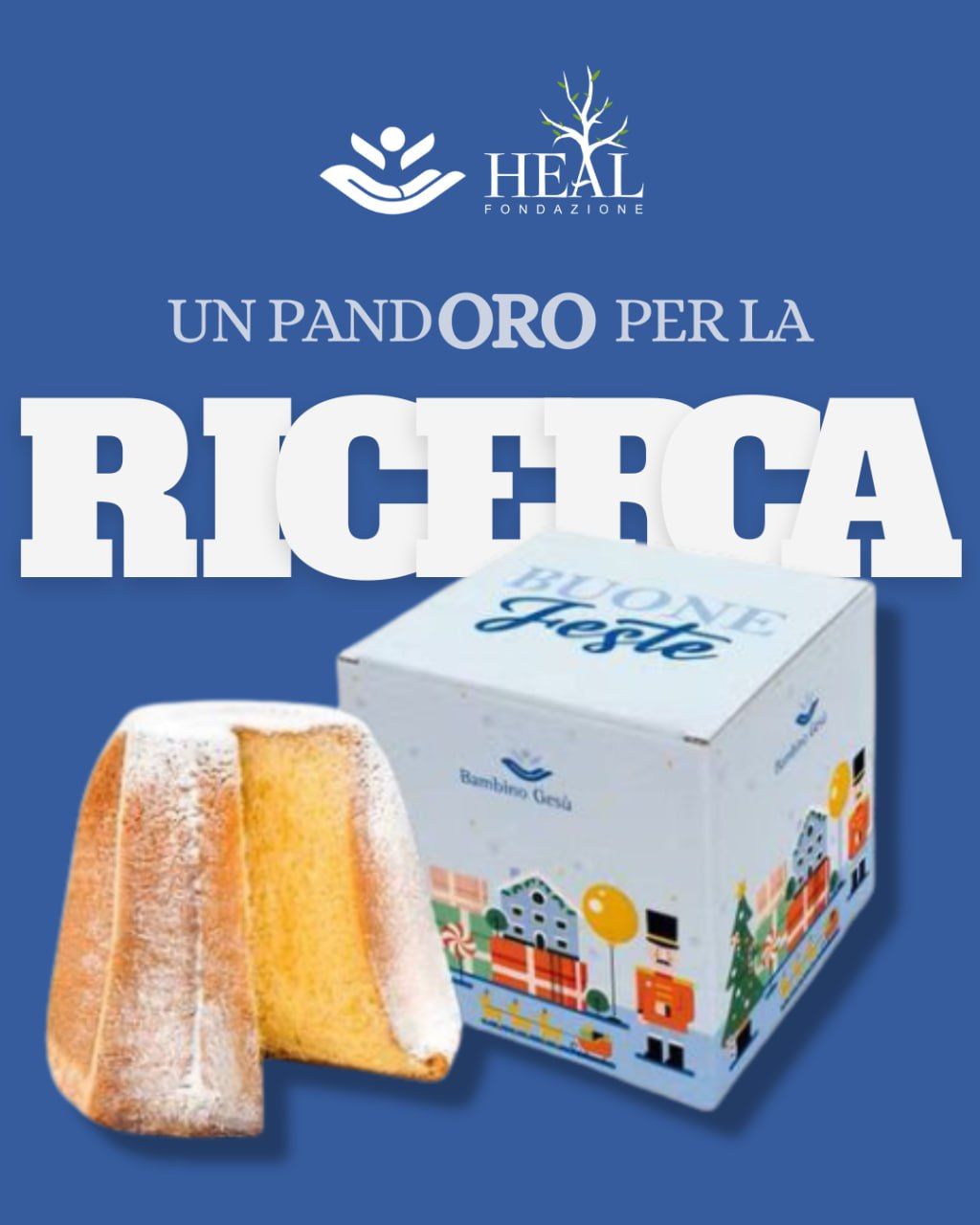 Pandoro Solidale Fondazione Bambino Gesù & Fondazione Heal