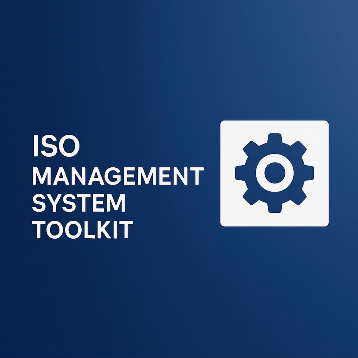 ISO Management System Toolkit