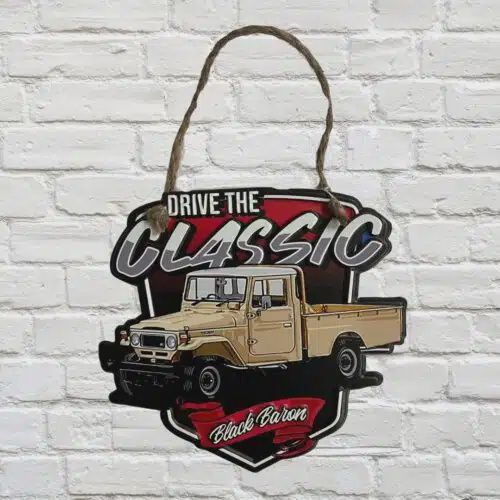 Drive The Classic Sign