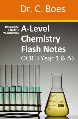 A-Level Chemistry Flash Notes OCR B Year 1 & AS: Paperback