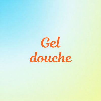Gels douche