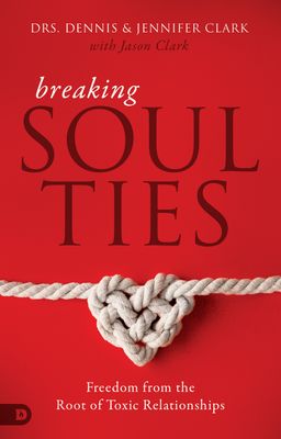 Breaking Soul Ties (Paperback)
