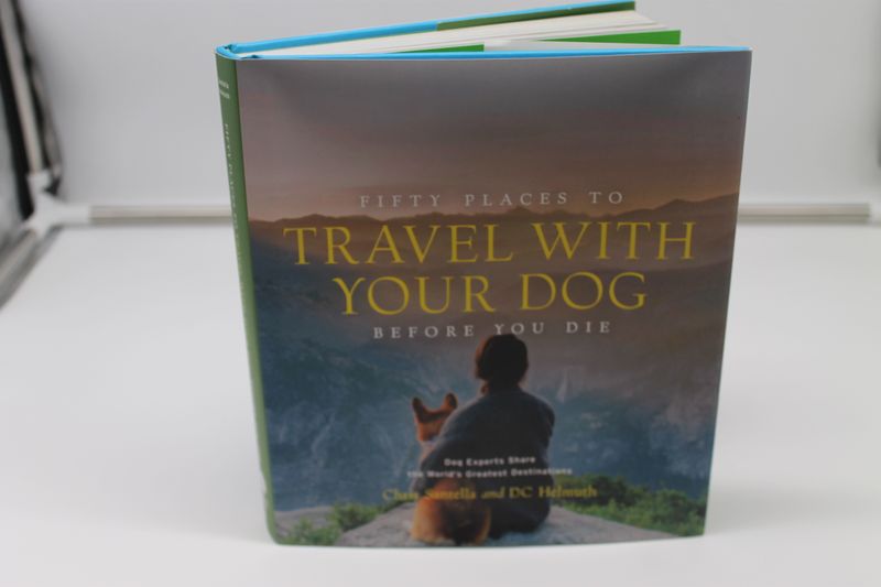 Fifty Places To Travel With Your Dog Before You Die