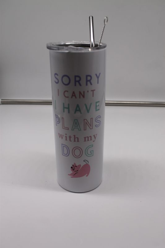 Sorry I can't Funny Dog 20oz Stainless Tall Travel Cup
