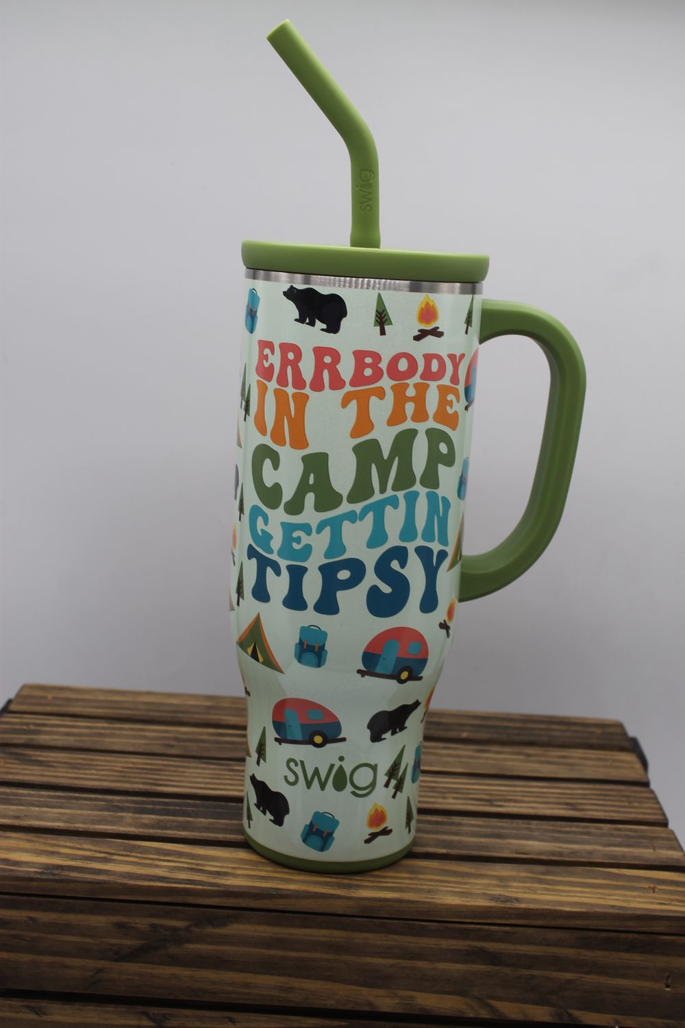 Errbody In The Camp Getting Tipsy Swig Cup