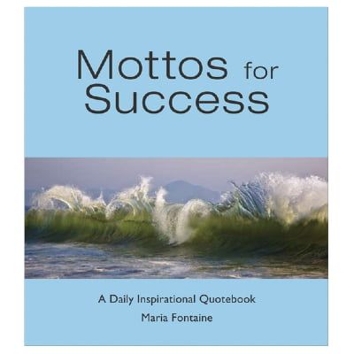 Mottos for Success Mottos for Success