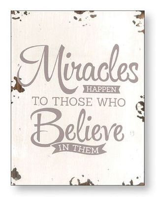 Believe Miracles Distressed Wood Plaque