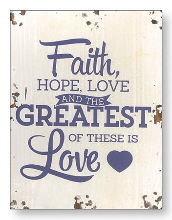 Faith, Hope, Love Distressed Wood Plaque Faith, Hope, Love Distressed Wood Plaque