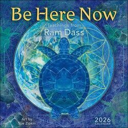 Be Here Now 2026 Wall Calendar Be Here Now 2026 Wall Calendar