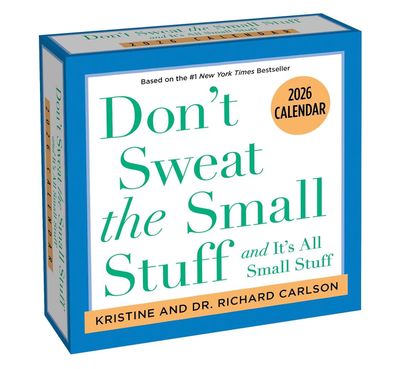 Dont Sweat The Small Stuff Desk Calendar 2026