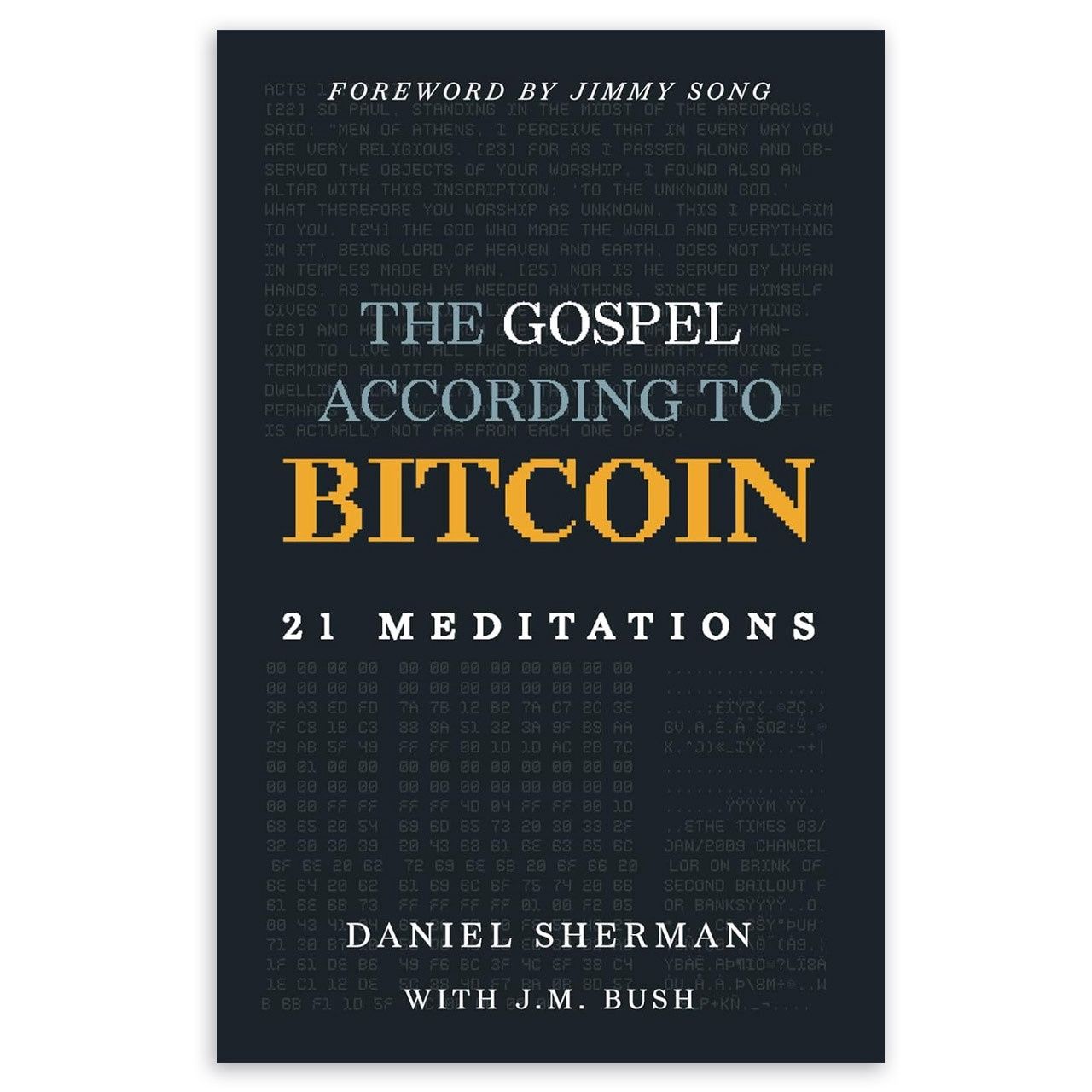 Gospel According to Bitcoin, 21 Meditations (Hardcover)