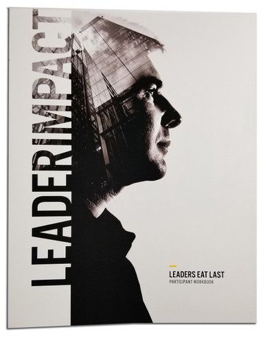 Leaders Eat Last  (Participant Workbook)