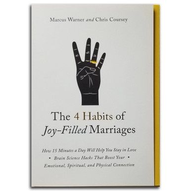 The 4 Habits of Joy-Filled Marriages