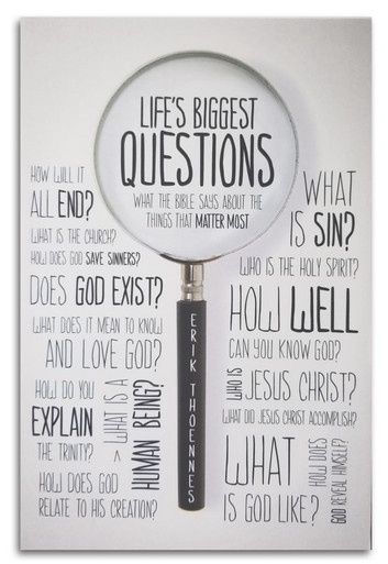 Life's Biggest Questions: What the Bible Says about the Things That Matter Most