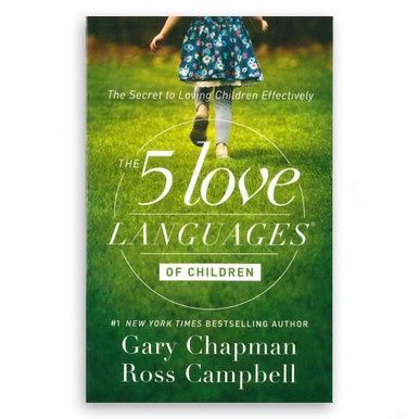 The 5 Love Languages Of Children