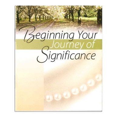 Beginning Your Journey Of Significance