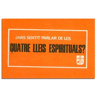 ¿Has Sentit Parlar de les Quatre LLeis Espirituals? (Catalan - Four Laws)