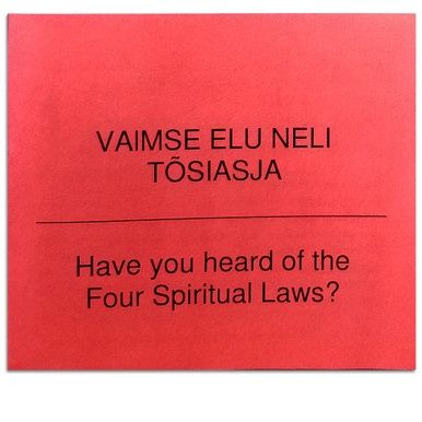 Have you heard of the Four Spiritual Laws?  Estonian/English