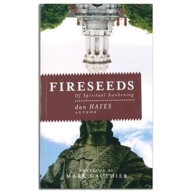 Fireseeds of Spiritual Awakening
