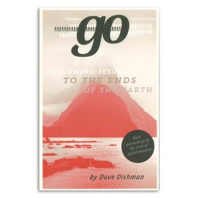 Go: Following Jesus To The Ends Of The Earth