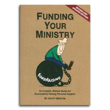 Funding Your Ministry - Revised and Updated
