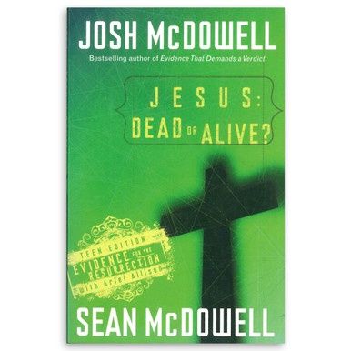 Jesus: Dead Or Alive?