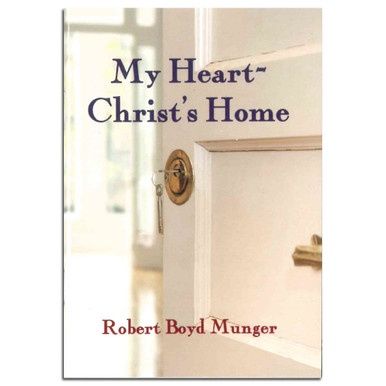 My Heart - Christ's Home