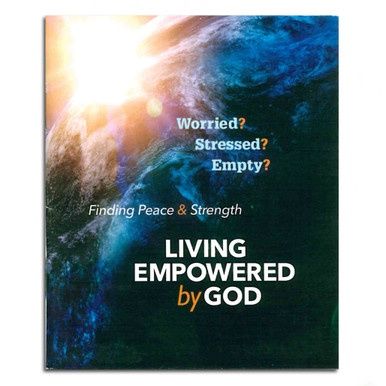 Living Empowered By God