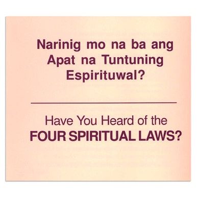 Have You Heard of the Four Spiritual Laws? - Tagalog/English