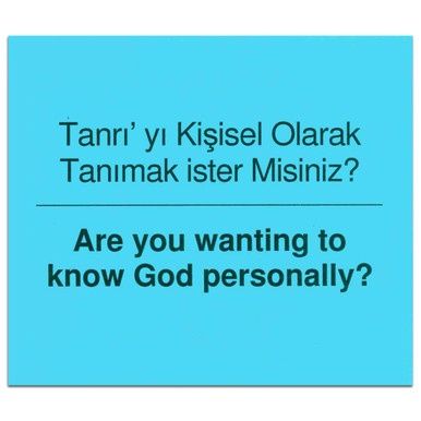 Are you wanting to know God personally? - Turkish/English