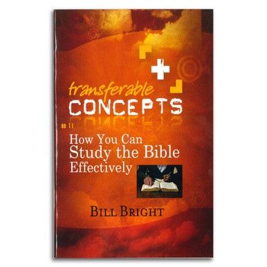 Transferable Concepts 11: How You Can Study The Bible Effectively