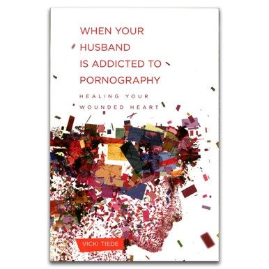When Your Husband Is Addicted To Pornography