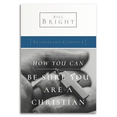 Transferable Concepts 1: How You Can Be Sure You are a Christian
