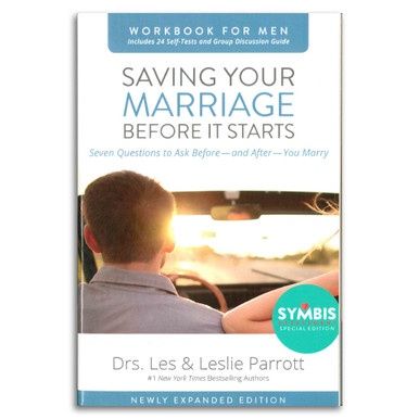 Saving Your Marriage Before it Starts: Workbook for Men