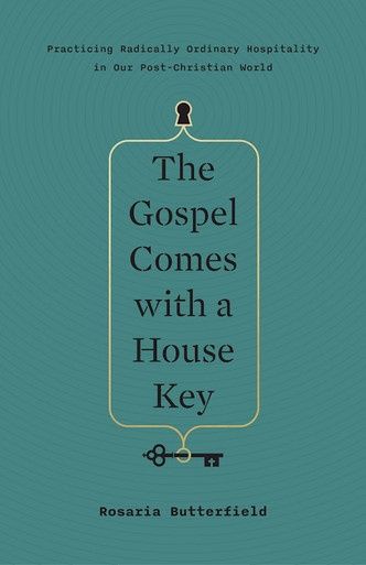 The Gospel Comes with a House Key