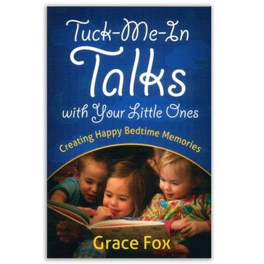 Tuck-Me-In Talks with Your Little Ones