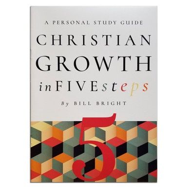 Christian Growth In Five Steps (Study Guide-UPDATED)